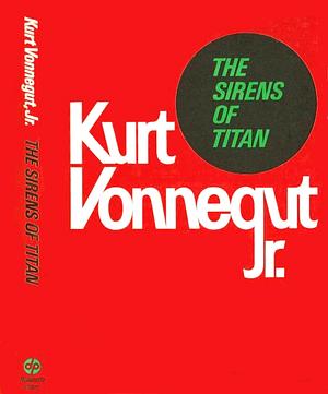 The Sirens of Titan by Kurt Vonnegut