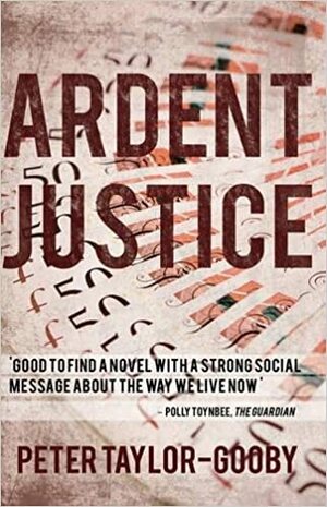Ardent Justice by Peter Taylor-Gooby