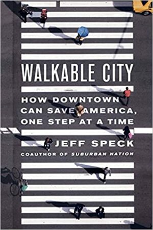 Город для пешехода by Jeff Speck