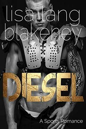 Diesel by Lisa Lang Blakeney