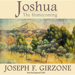 Joshua: The Homecoming by Joseph F. Girzone