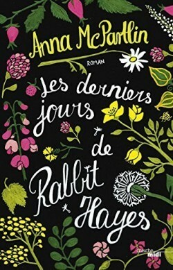 Les derniers jours de Rabbit Hayes by Anna McPartlin