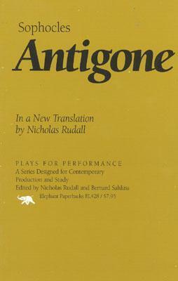 Antigone (Plays For Performance) by Nicholas Rudall