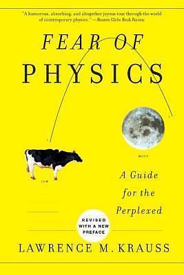 Fear of Physics by Lawrence M. Krauss, Lawrence M. Krauss