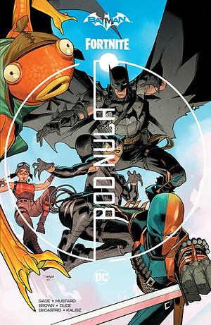 Batman/Fortnite: Bod Nula by Christos Gage, Donald Mustard