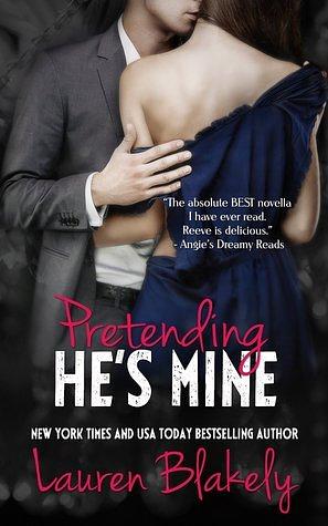 Pretending He's Mine by Lauren Blakely