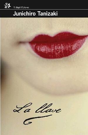 La llave by Jun'ichirō Tanizaki