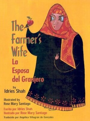 The Farmer's Wife/LA Esposa Del Granjero by Idries Shah