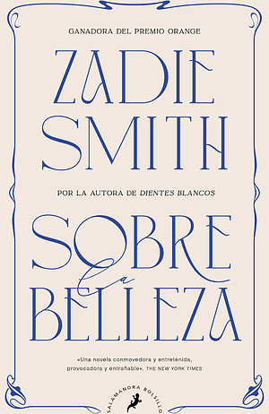 Sobre la belleza by Zadie Smith