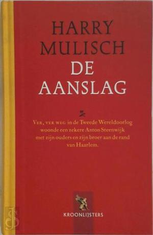 De aanslag by Harry Mulisch