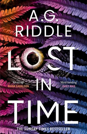 Lost in Time by A.G. Riddle