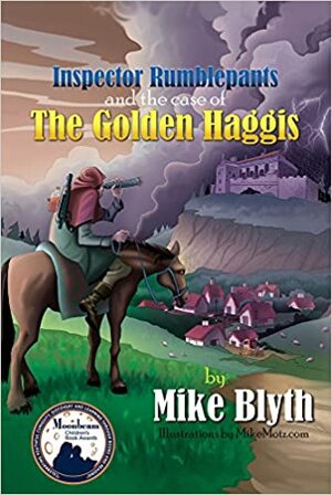Inspector RumblepantsThe Case of the Golden Haggis by Mike Blyth, Mikemotz Com