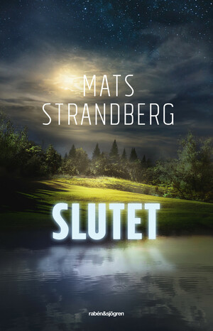 Slutet by Mats Strandberg