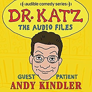 Dr. Katz: The Audio Files Episode 1 by Jonathan Katz, Andy Kindler