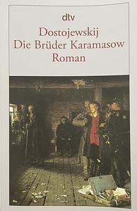 Die Brüder Karamasow by Fyodor Dostoevsky