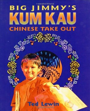 Big Jimmy's Kum Kau Chinese Take Out by Ted Lewin