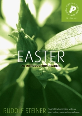 Easter: An Introductory Reader by Rudolf Steiner