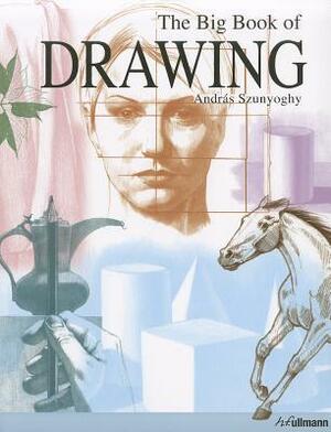 The Big Book of Drawing by András Szunyoghy