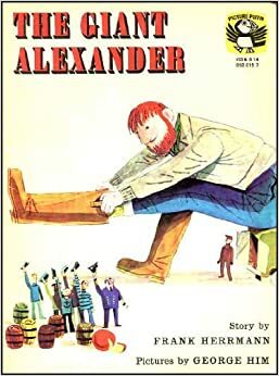 The Giant Alexander (The Giant Alexander) by Frank Herrmann