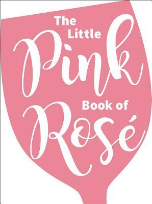 The Little Pink Book of Rosã(c) by Andrews McMeel Publishing