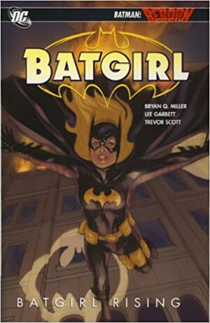 Batgirl: Batgirl Rising by Bryan Q. Miller