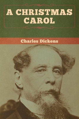 A Christmas Carol by Charles Dickens