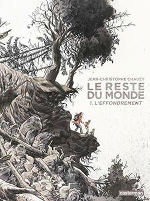 Le reste du monde by Jean-Christophe Chauzy