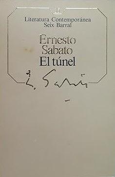El túnel by Ernesto Sabato