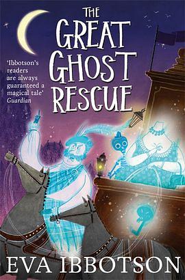 The Great Ghost Rescue by Eva Ibbotson