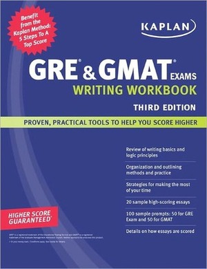 Kaplan GRE & GMAT Exams Writing Workbook by Kaplan Inc.