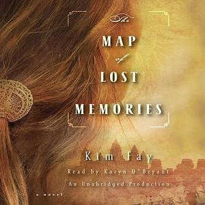 The Map of Lost Memories by Kim Fay