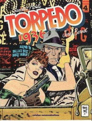 Torpedo 1936: Tomo 4 by Enrique Sánchez Abulí