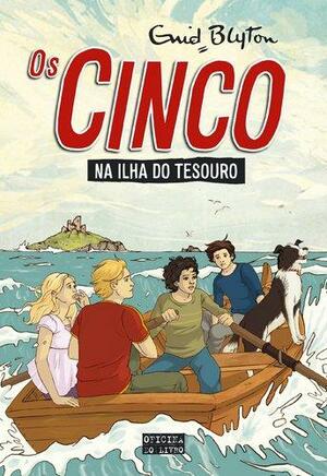 Os Cinco na Ilha do Tesouro by Enid Blyton