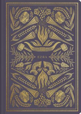 ESV Illuminated Scripture Journal: Ezra by Crossway