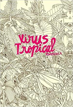 Virus Tropical by Power Paola