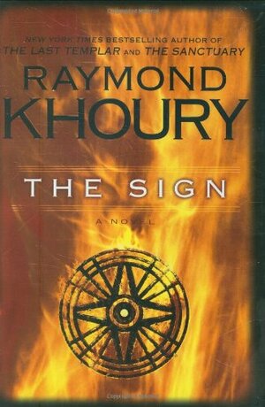 The Sign by Raymond Khoury