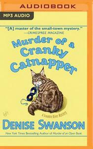 Murder of a Cranky Catnapper by Denise Swanson