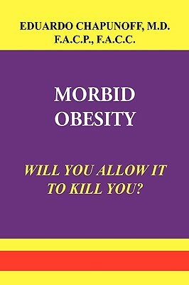 Morbid Obesity by Dr Eduardo Chapunoff