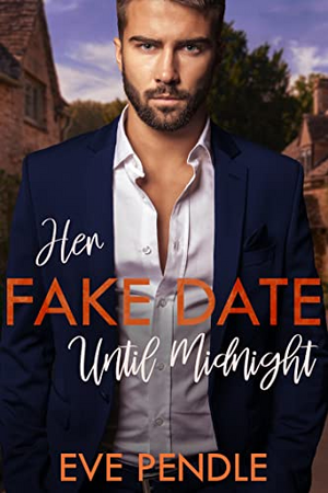 Her Fake Date Until Midnight by Eve Pendle