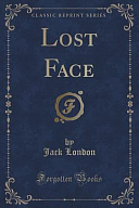 Lost Face by I. B. Horner, I. B. Horner