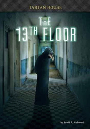 The 13th Floor by Scott R. Welvaert