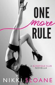 One More Rule by Nikki Sloane