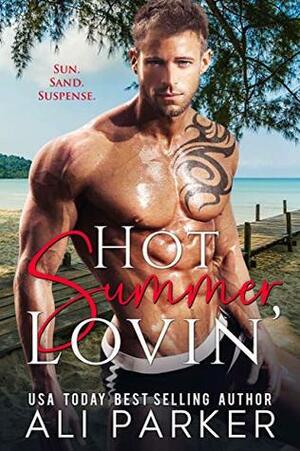 Hot Summer Lovin by Ali Parker