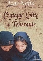 Czytając Lolitę w Tehranie by Azar Nafisi