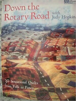 Down the Rotary Road by Brent Kane, Judy Hopkins