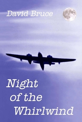 Night of the Whirlwind by David Bruce