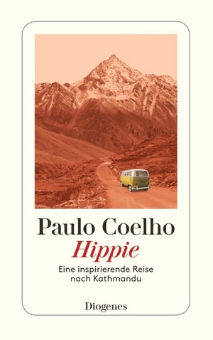 Hippie. Eine inspirierende Reise nach Kathmandu by Paulo Coelho
