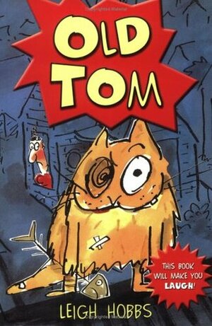 Old Tom by Leigh Hobbs