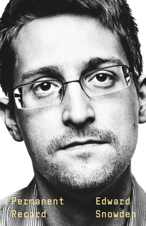 Permanent Record by Edward Snowden