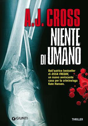 Niente di umano by A.J. Cross